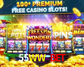55WW bet